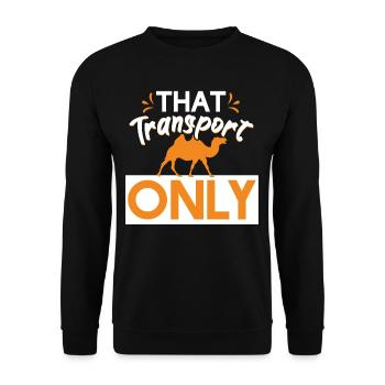 Camel That Transport Only - Unisex Sweatshirt - black - Front - Alina (178cm) & Michal (187cm)