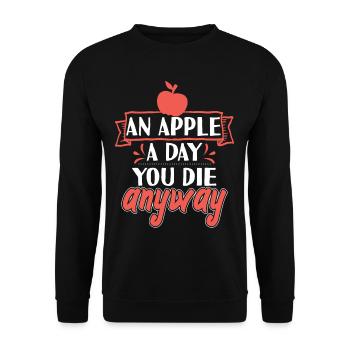 An Apple Day You Die Anyway - Unisex Sweatshirt - black - Front - Alina (178cm) & Michal (187cm)