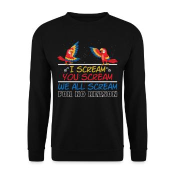 I Scream You Scream All Scream No Reason - Unisex Sweatshirt - black - Front - Alina (178cm) & Michal (187cm)