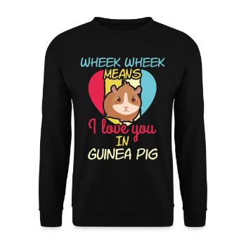 Wheek Wheek Means Love You - Unisex Sweatshirt - black - Front - Alina (178cm) & Michal (187cm)