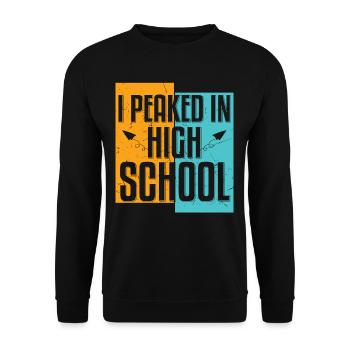 In High School I Peaked Distressed - Unisex Sweatshirt - black - Front - Alina (178cm) & Michal (187cm)