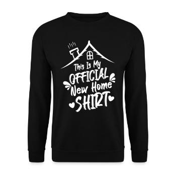 This Is My Official New Home - Unisex Sweatshirt - black - Front - Alina (178cm) & Michal (187cm)