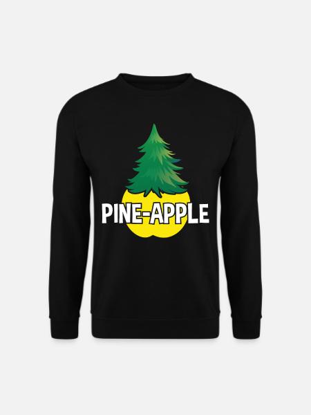Pine Apple Pineapple Tree Pun - Unisex Sweatshirt - black