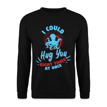 I Could Hug You Eight Times At Once Octopus - Unisex Sweatshirt - black - Front - Alina (178cm) & Michal (187cm)
