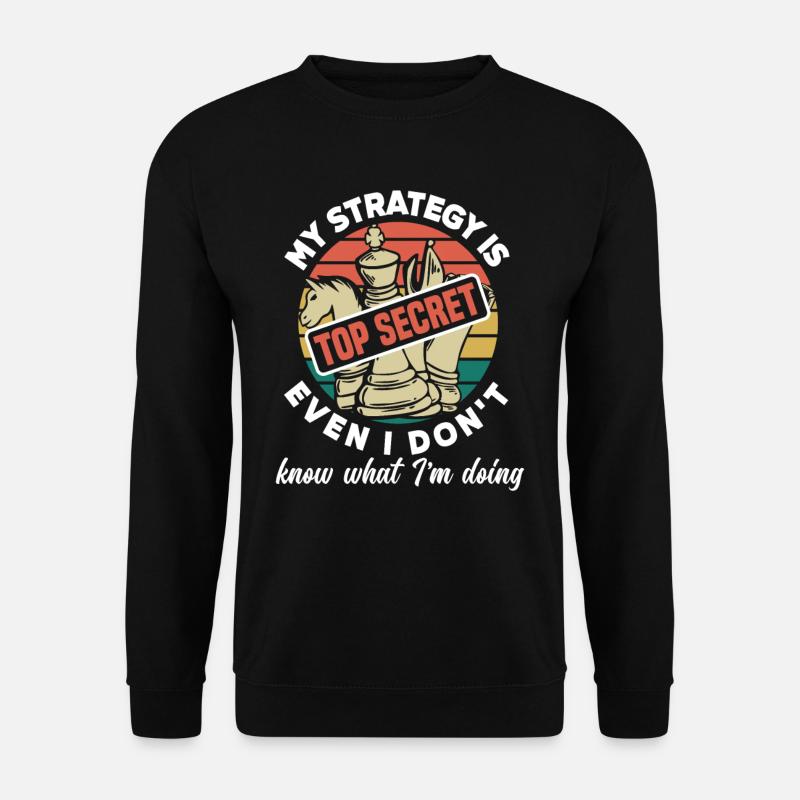 Funny Chess Quote Gift - Unisex Sweatshirt - black