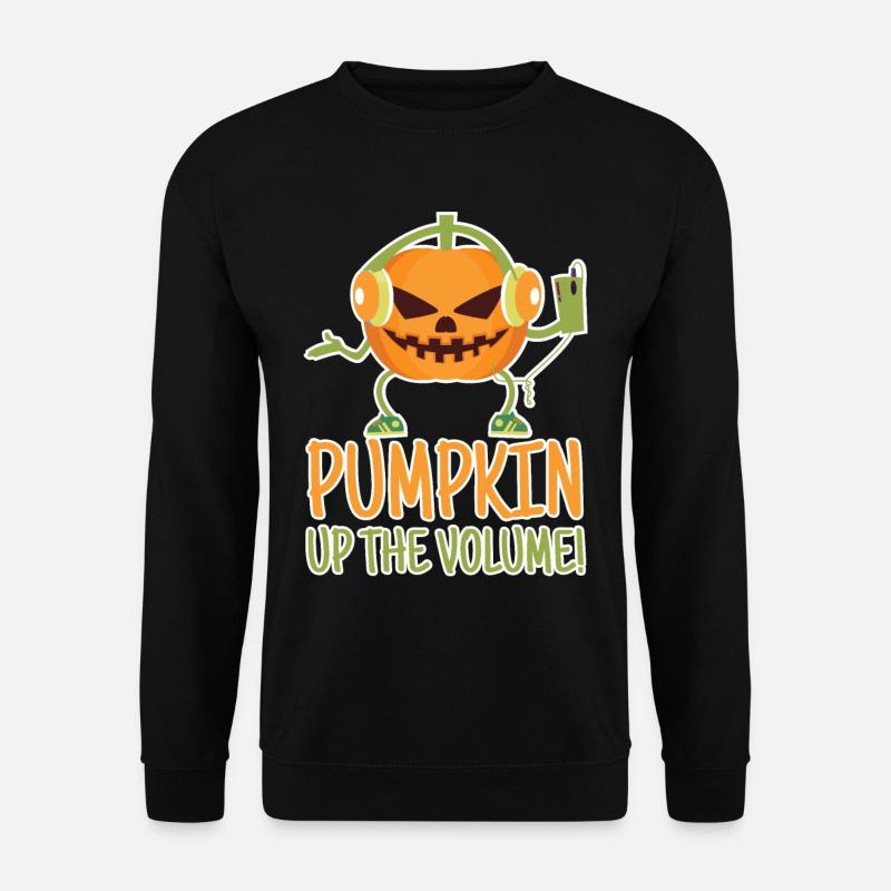 Pumpkin Up The Volume - Unisex Sweatshirt - black