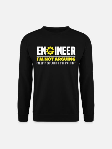 Engineer right have gift - Unisex Sweatshirt - black