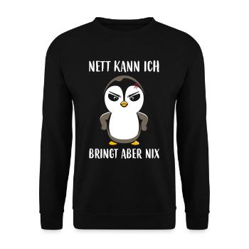 Pinguin Nett Kann Ich Auch Bringt Aber Nix - Unisex Pullover - Schwarz - Vorne - Alina (178cm) & Michal (187cm)