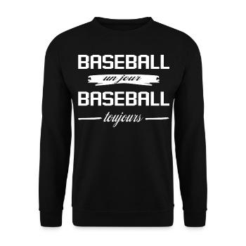 Baseball Un Jour Baseball Toujours Sport Humour - Sweat-shirt Unisexe - noir - Devant - Alina (178cm) & Michal (187cm)