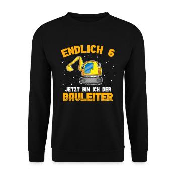 Endlich 6. Geburtstag Bagger Bauleiter - Unisex Pullover - Schwarz - Vorne - Alina (178cm) & Michal (187cm)