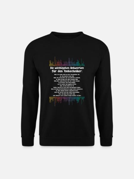 Antworten Der Tontechniker Tontechnik - Unisex Pullover - Schwarz