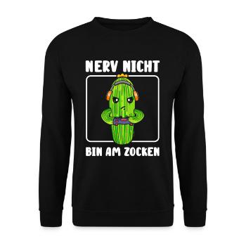 Nerv nicht bin am zocken Gamer Kaktus - Unisex Pullover - Schwarz - Vorne - Alina (178cm) & Michal (187cm)