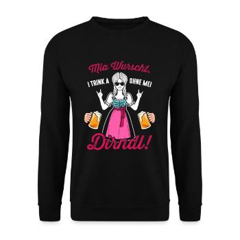 Mia Wurscht I trink a ohne mei Dirndl - Unisex Pullover - Schwarz - Vorne - Alina (178cm) & Michal (187cm)