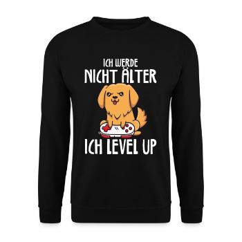 Ich werde nicht älter ich Level Up Gamer Hund - Unisex Pullover - Schwarz - Vorne - Alina (178cm) & Michal (187cm)