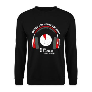 Werde Ich Heute Zocken Diagramm - Unisex Pullover - Schwarz - Vorne - Alina (178cm) & Michal (187cm)