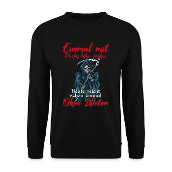 Once with professionals was enough today - Unisex Sweatshirt - black - Front - Alina (178cm) & Michal (187cm)