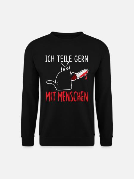 Ich Teile Gerne MitMenschen Katze Motorsäge - Unisex Pullover - Schwarz
