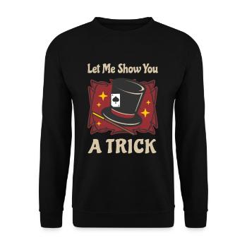 Magician Costume Magic Trick Retro Show Magician - Unisex Sweatshirt - black - Front - Alina (178cm) & Michal (187cm)