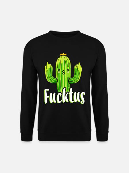 Fucktus Lustiger Kaktus Pflanze Kakteen Sukkulente - Unisex Pullover - Schwarz