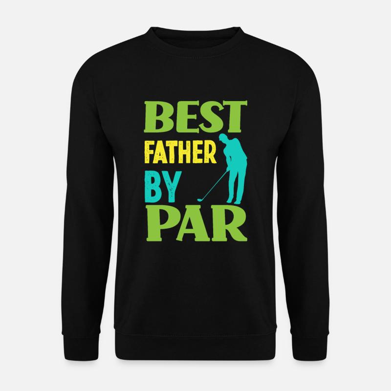 Best Father Golfer Golf Golfer - Unisex Sweatshirt - black