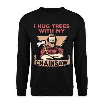 I Hug Trees With My Chainsaw - Unisex Pullover - Schwarz - Vorne - Alina (178cm) & Michal (187cm)