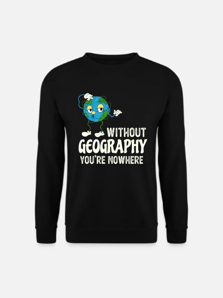 Lustiger Geographie Lehrer Spruch Cartoon Globus - Unisex Pullover - Schwarz