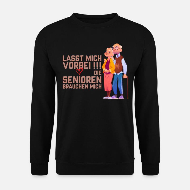 Vorbei Senioren brauchen Pfleger - Unisex Pullover - Schwarz