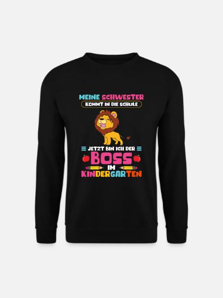 Schwester kommt in die Schule Jetzt bin ich Chef - Unisex Pullover - Schwarz