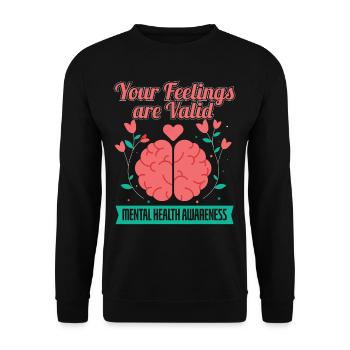 Your Feelings Are Valid Mental Health Awareness - Unisex Pullover - Schwarz - Vorne - Alina (178cm) & Michal (187cm)