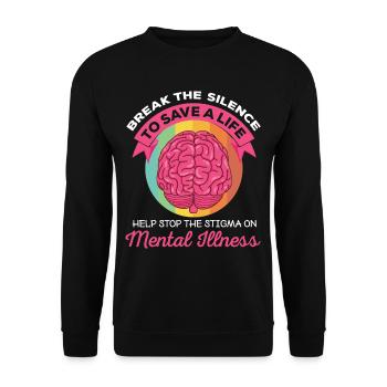 Break The Silence To Save A Life Mental Illness - Unisex Pullover - Schwarz - Vorne - Alina (178cm) & Michal (187cm)