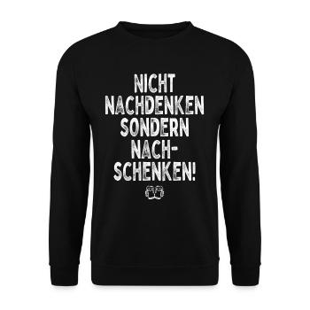 Nicht Nachdenken Sondern Nachschenken Bier Alk JGA - Unisex Pullover - Schwarz - Vorne - Alina (178cm) & Michal (187cm)