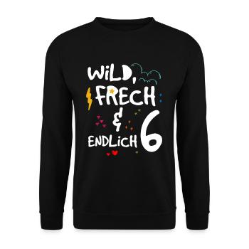 Wild Frech & endlich 6 Kindergeburtstag - Unisex Pullover - Schwarz - Vorne - Alina (178cm) & Michal (187cm)