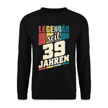 39. Geburtstag Legendär Seit 39 Jahren Legende 39 - Unisex Pullover - Schwarz - Vorne - Alina (178cm) & Michal (187cm)