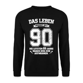 90. Geburtstag Geschenk Das Leben Beginnt Mit 90 - Unisex Pullover - Schwarz - Vorne - Alina (178cm) & Michal (187cm)