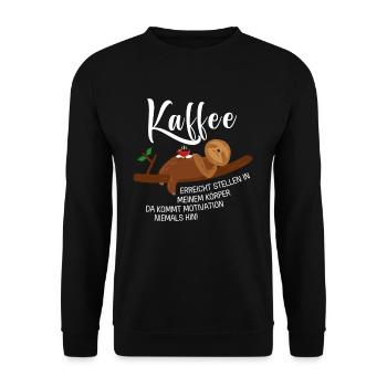 Kaffee erreicht Stellen Motivation Spruch Faultier - Unisex Pullover - Schwarz - Vorne - Alina (178cm) & Michal (187cm)