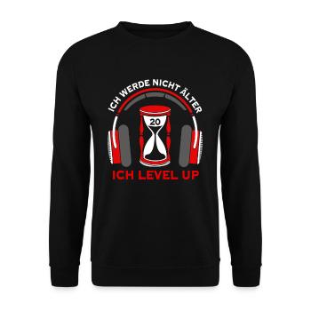Ich werde nicht älter ich Level Up Gamer 20 Jahre - Unisex Pullover - Schwarz - Vorne - Alina (178cm) & Michal (187cm)