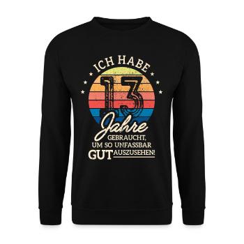 13. Geburtstag Geschenk Habe 13 Jahre Gebraucht - Unisex Pullover - Schwarz - Vorne - Alina (178cm) & Michal (187cm)