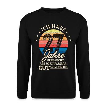 27. Geburtstag Geschenk Habe 27 Jahre Gebraucht - Unisex Pullover - Schwarz - Vorne - Alina (178cm) & Michal (187cm)