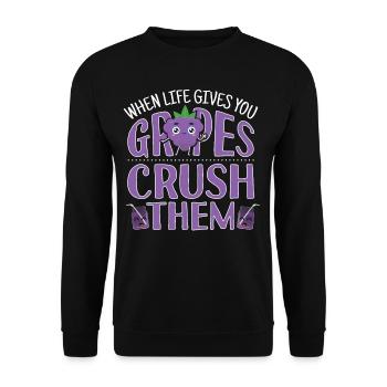 When Life Gives You Grapes Crush Them - Unisex Pullover - Schwarz - Vorne - Alina (178cm) & Michal (187cm)