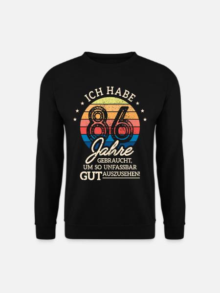 86. Geburtstag Geschenk Habe 86 Jahre Gebraucht - Unisex Pullover - Schwarz