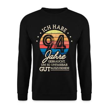 94. Geburtstag Geschenk Habe 94 Jahre Gebraucht - Unisex Pullover - Schwarz - Vorne - Alina (178cm) & Michal (187cm)