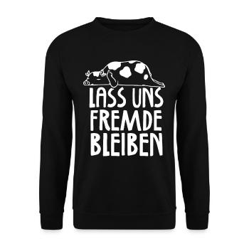 Lass uns Fremde bleiben - Unisex Pullover - Schwarz - Vorne - Alina (178cm) & Michal (187cm)