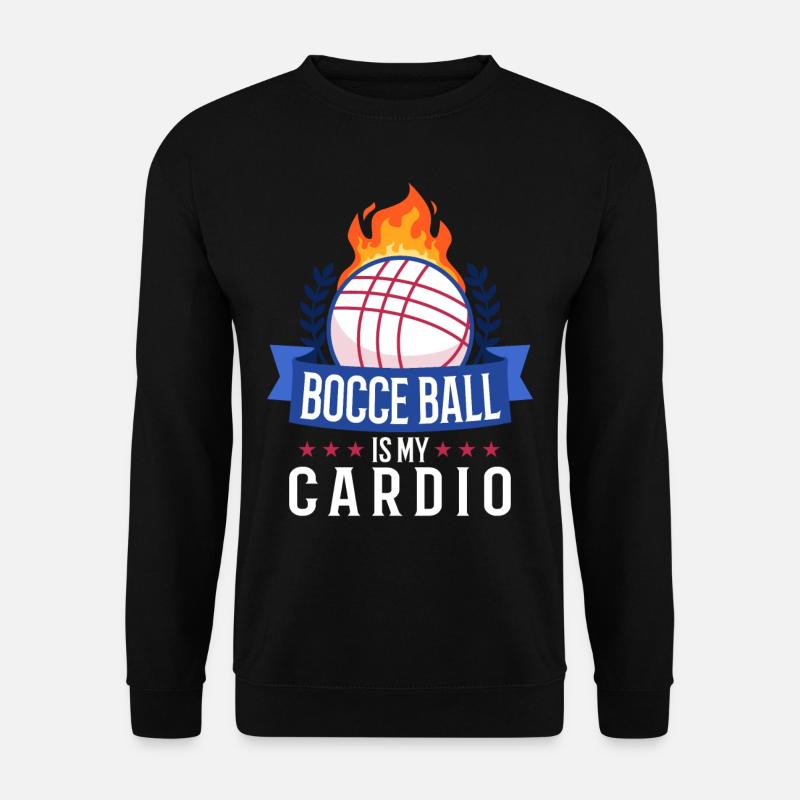Bocce is my cardio - Unisex Pullover - Schwarz