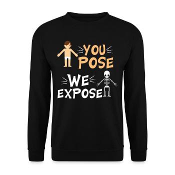 You Pose We Expose - Unisex Pullover - Schwarz - Vorne - Alina (178cm) & Michal (187cm)