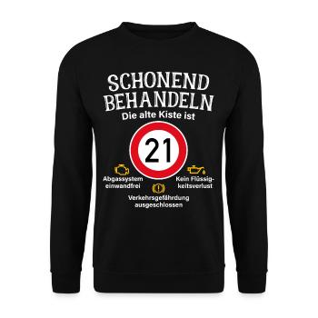 21. Geburtstag Schonend Behandeln 21 Alte Kiste 21 - Unisex Pullover - Schwarz - Vorne - Alina (178cm) & Michal (187cm)