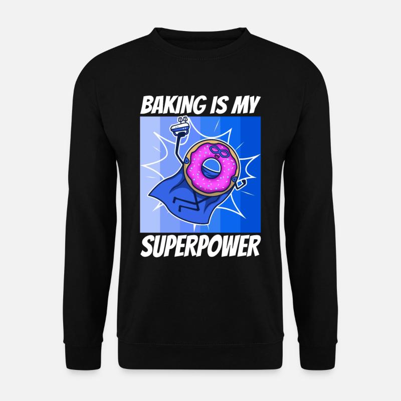 Baking is my Superpower, Donut - Unisex Pullover - Schwarz