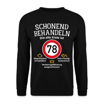 78. Geburtstag Schonend Behandeln 78 Alte Kiste 78 - Unisex Pullover - Schwarz - Vorne - Alina (178cm) & Michal (187cm)