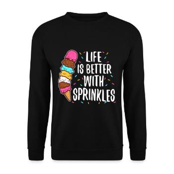 Life Is Better With Sprinkles - Unisex Pullover - Schwarz - Vorne - Alina (178cm) & Michal (187cm)