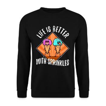 Life Is Better With Sprinkles - Unisex Pullover - Schwarz - Vorne - Alina (178cm) & Michal (187cm)