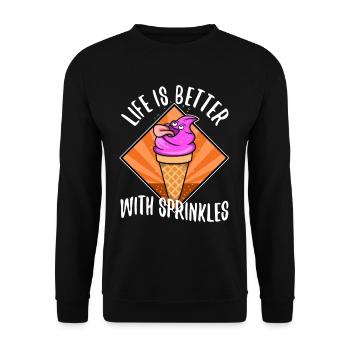 Life Is Better With Sprinkles - Unisex Pullover - Schwarz - Vorne - Alina (178cm) & Michal (187cm)